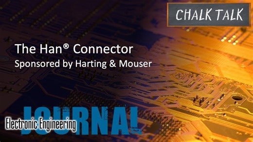 The Han® Connector -- HARTING and Mouser Electronics | EE Journal