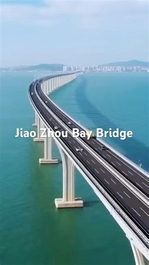 China’s Incredible Jiao Zhou Bay Bridge