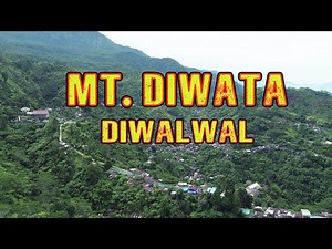 MT. DIWATA | DIWALWAL | MONKAYO DAVAO DE ORO