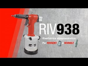 RIV938 - Kit RIVBOLT / Rivettatrice per inserti filettati