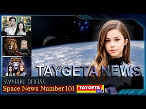 Space News 101. Events affecting Antarian, Urmah and Taygetan Leadership. Exopolitics. (English)🤴👸🦁👩