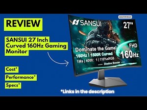 SANSUI 27" Curved Gaming Monitor Review 160Hz, 1ms, FHD, FreeSync | Best Budget Gaming Monitor 2025