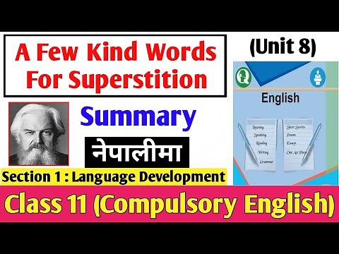 A Few Kind Words For Superstition | Unit 8 | Humour and Satire | Class 11 Compulsory English Summary