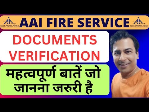 AAI FIRE SERVICE DOCUMENTS VERIFICATION PROCESS 2025 | Important Instructions |