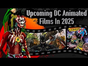Upcoming DC Animated Films In 2025 (And Series)