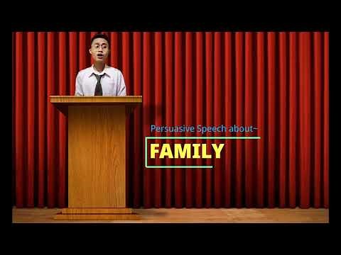 My speech about FAMILY | Purposive Communication