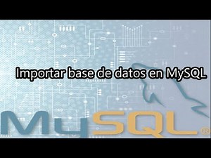 M07 Importar base de datos en MySQL