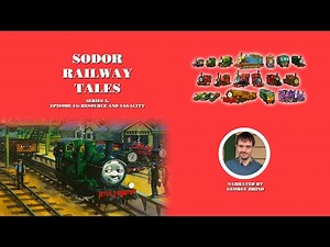 Sodor Railway Tales | Series 3 | Episode 34: Resource and Sagacity