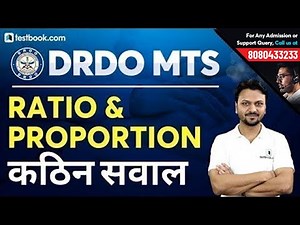 High Level Ratio and Proportion Problems for DRDO MTS 2020 | Math by Vineet Sir | DRDO MTS Classes