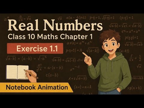 Real Number | Class 10 | Exercise 1.1 | Sunlike Study | Green Board | physics Wallah | CBSE BOARD