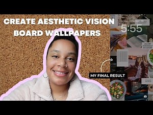 Create A Digital Vision Board In Canva: Easy Step-by-step Guide | Aesthetic Wallpaper Vision Boards