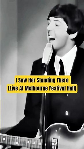 I Saw Her Standing There 🎶 #live At Melbourne Festival Hall, Australia 1964