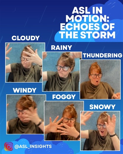Trix Bruce on Instagram: "#ASL in Motion: #Weather Wonders Explore how ASL brings weather to life—featuring signs for rainy, snowy, foggy, thundering, windy, and cloudy skies. Non-manual signals add depth: adjectives like “heavy” are shown with puffed cheeks for intensity! Regional variations alert! The sign for ‘fog’ varies by community. Some signers fingerspell #FOG, others use signs like “blurry,” or show “cloudy” low to the ground to express limited visibility. ASL is rich in nuance, movemen