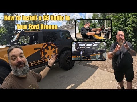 Installing a Powerful CB Radio in Your Ford Bronco