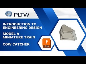 PLTW IED - Autodesk Fusion - Cow Catcher