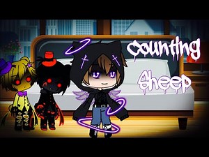 Counting Sheep / CC Afton / GLMV / FNAF