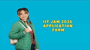 IIT JAM Application Form 2026, Last Date, Correction Window (Closed) at jam2026.iitb.ac.in