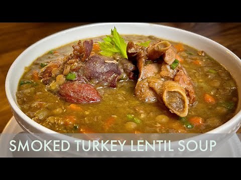 Smoked Turkey Lentil Soup