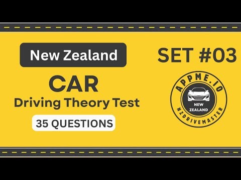 NZ Driving Theory Test 2025 | 35 REAL Car Questions | Official Practice New Zealand | Part #3