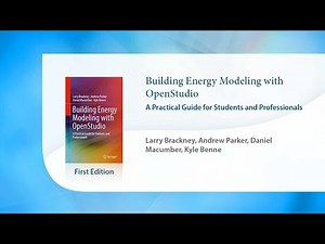 Building Energy Modeling with OpenStudio