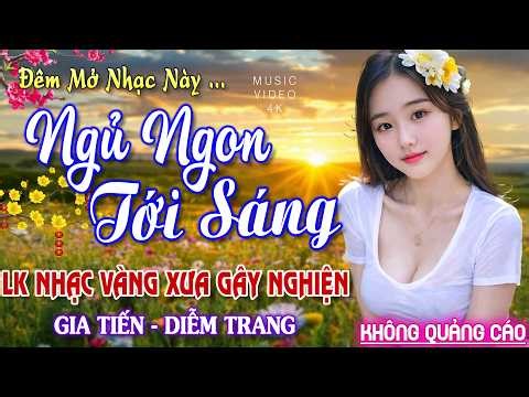 Nghe 15 phút ngủ liền 😴 NHẠC BOLERO DỄ NGHE, DỄ NGỦ - LK Nhạc Vàng Chọn Lọc Bài Hay KHÔNG QUẢNG CÁO
