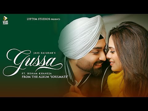GUSSA - Jass Zaildar(Official Music Video)| Henam Khaneja | Latest Punjabi Song 2022 | New Song 2022