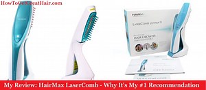 My Review: HairMax LaserComb (2023) - My #1 Recommended Laser Device - How To Get Great Hair