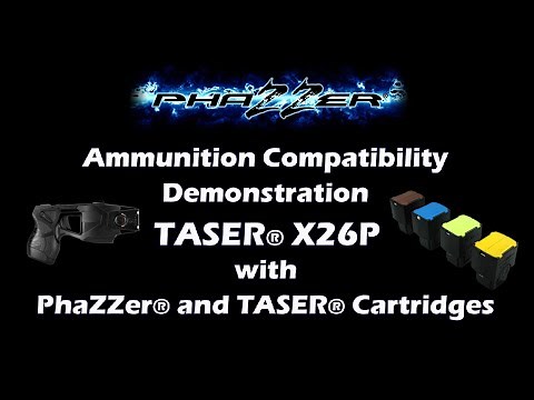 PhaZZer - TASER X26P Cross Compatibility of Ammunition