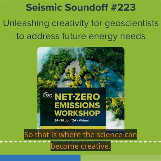 In a new #Seismic Soundoff podcast, host Andrew Geary delves into the critical role geophysicists play in achieving net-zero emissions with guests Emin Sadikov, Antony Price, and Adriana Citlali Ramírez. These SEG Europe Regional Advisory Committee members discuss the 4th Net-Zero Emissions annual virtual workshop and the importance of repurposing knowledge, adapting skill sets, and contributing to carbon capture and storage (#CCS) technology innovations. Listen to "Innovating for a Sustainable 