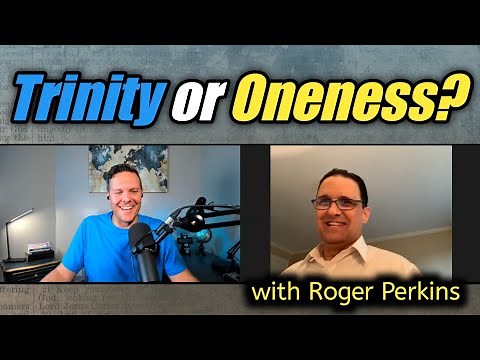 #79 - Is The Trinity Biblical? | God's Nature Series | Intro to Oneness with Roger Perkins