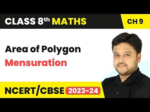Area of Polygon - Mensuration | Class 8 Maths Chapter 9