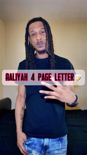 Aaliyah 4 Page Letter📝 #realtalkcrazzy