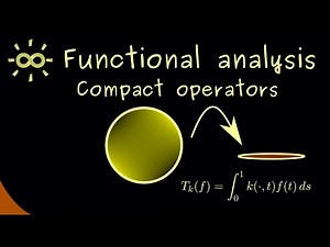 Functional Analysis 18 | Compact Operators [dark version]