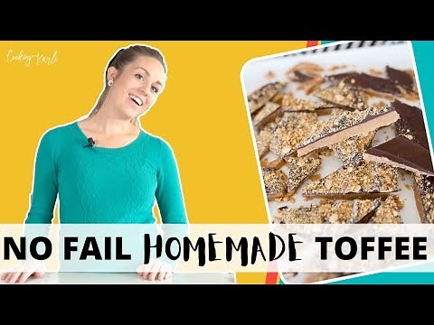 How to Make Toffee- Homemade Toffee for Everyone to Enjoy