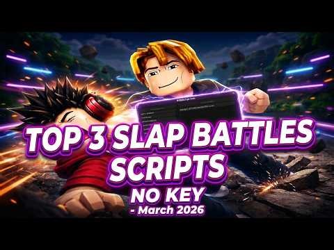 TOP 3 Slap Battles scripts – NO KEY (February 2026)