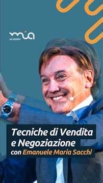 Sales and Negotiation Techniques with Emanuele Maria Sacchi | Mia Academy