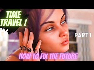 How to Fix the Future Gameplay Part 1 | Senpaiaholic Gaming