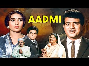 Aadmi (1968) Full Hindi Movie | Dilip Kumar, Waheeda Rehman, Manoj Kumar | Classic Bollywood Drama