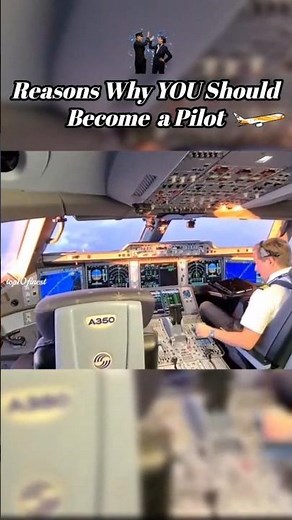 Reasons Why YOU should Become A PILOT