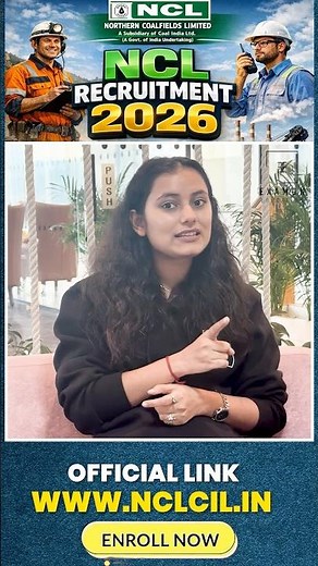 NCL Recruitment 2026 Complete Details in 60 Sec | 270 Vacancy #nclassistantforeman