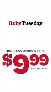$9.99 gets you one of 7 full meals with code EVERYDAY! Come in for these weekend deals you won’t want to miss! | Ruby Tuesday | Facebook