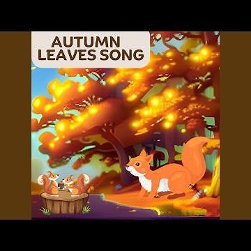 Autumn Leaves Song