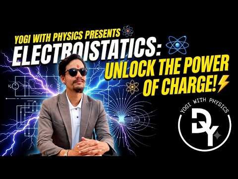 Fundamentals Of Electrostatics