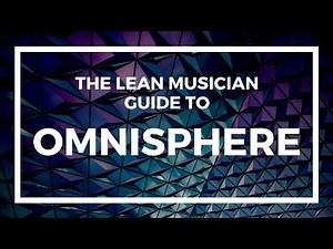 4. Interface Overview | Omnisphere Tutorial Series
