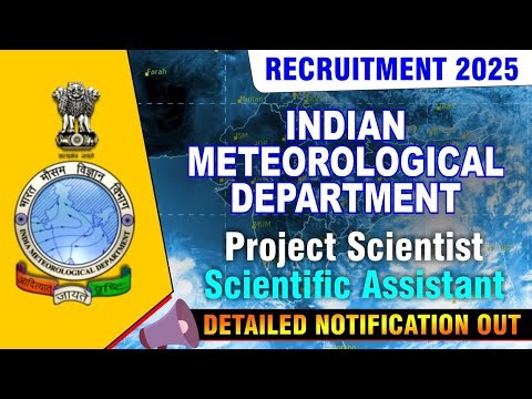 IMD Project Scientist & Scientific Assistant Recruitment 2025 | Latest Update Complete Details #imd