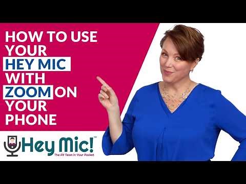 How to Hey Mic with Zoom on a mobile device