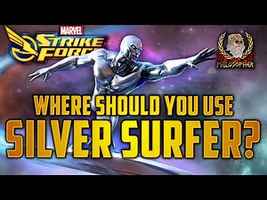 Where Should You Use Silver Surfer? (with OhEmGee) - Marvel Strike Force - MSF