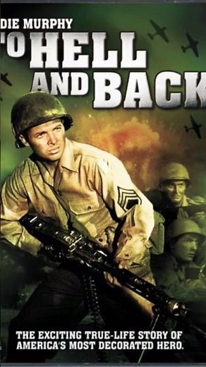 To Hell And Back 1955 Epic War Movie Audie Murphy