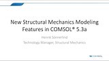 New Functionality for Modeling Structural Mechanics in COMSOL® 5.3a