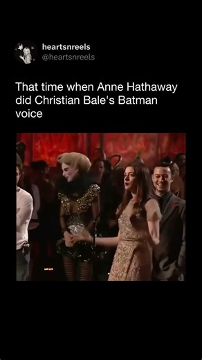 Anne Hathaway Nails Christian Bale’s Batman Voice